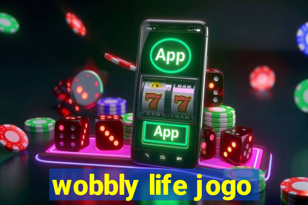 wobbly life jogo